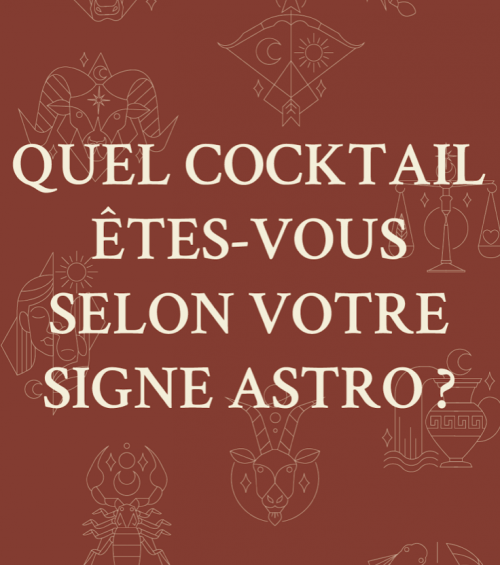 Which cocktail are you according to your astrological signs?